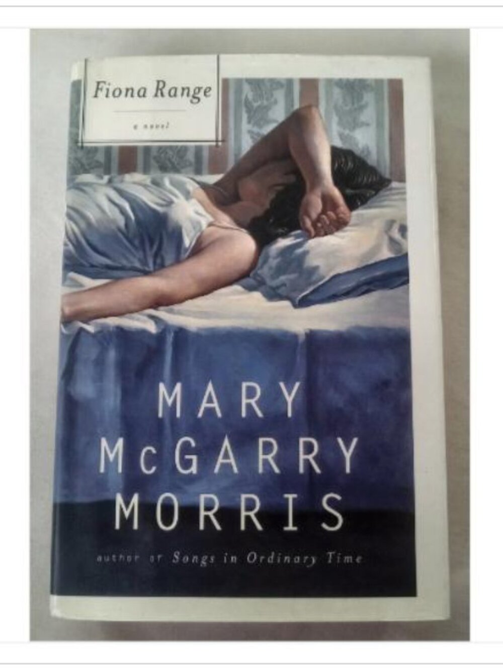 Fiona Range Mary McGarry Morris 2000 First Edition Hardcover Book Vintage Novel
